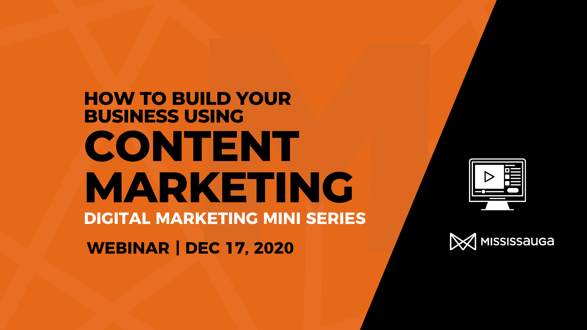 How to Build your Business using Content Marketing – Webinar, Dec 17