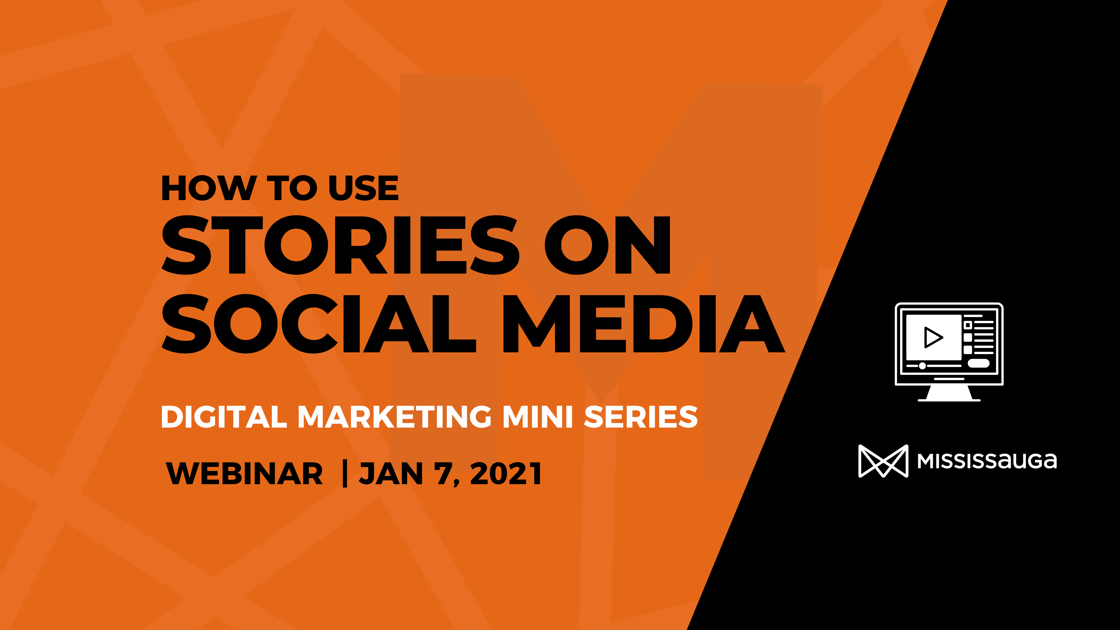 How to use Stories on Social Media – Webinar, Jan 7