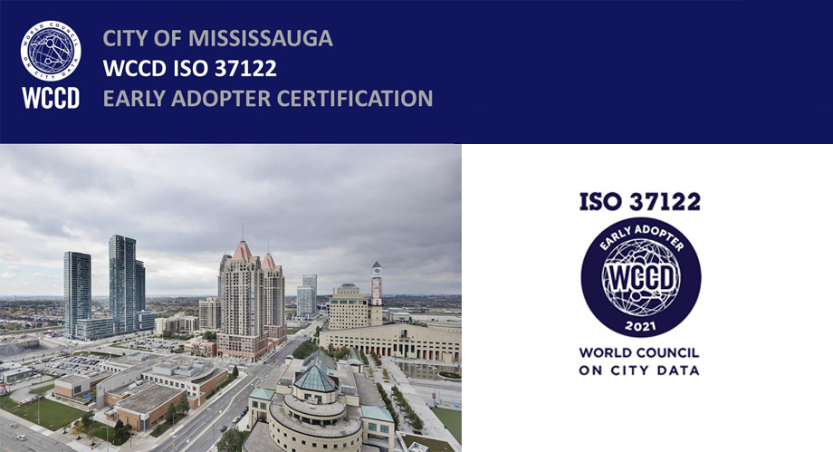 Mississauga Achieves WCCD’s Early Adopter ISO Certification on Data for Smart Cities