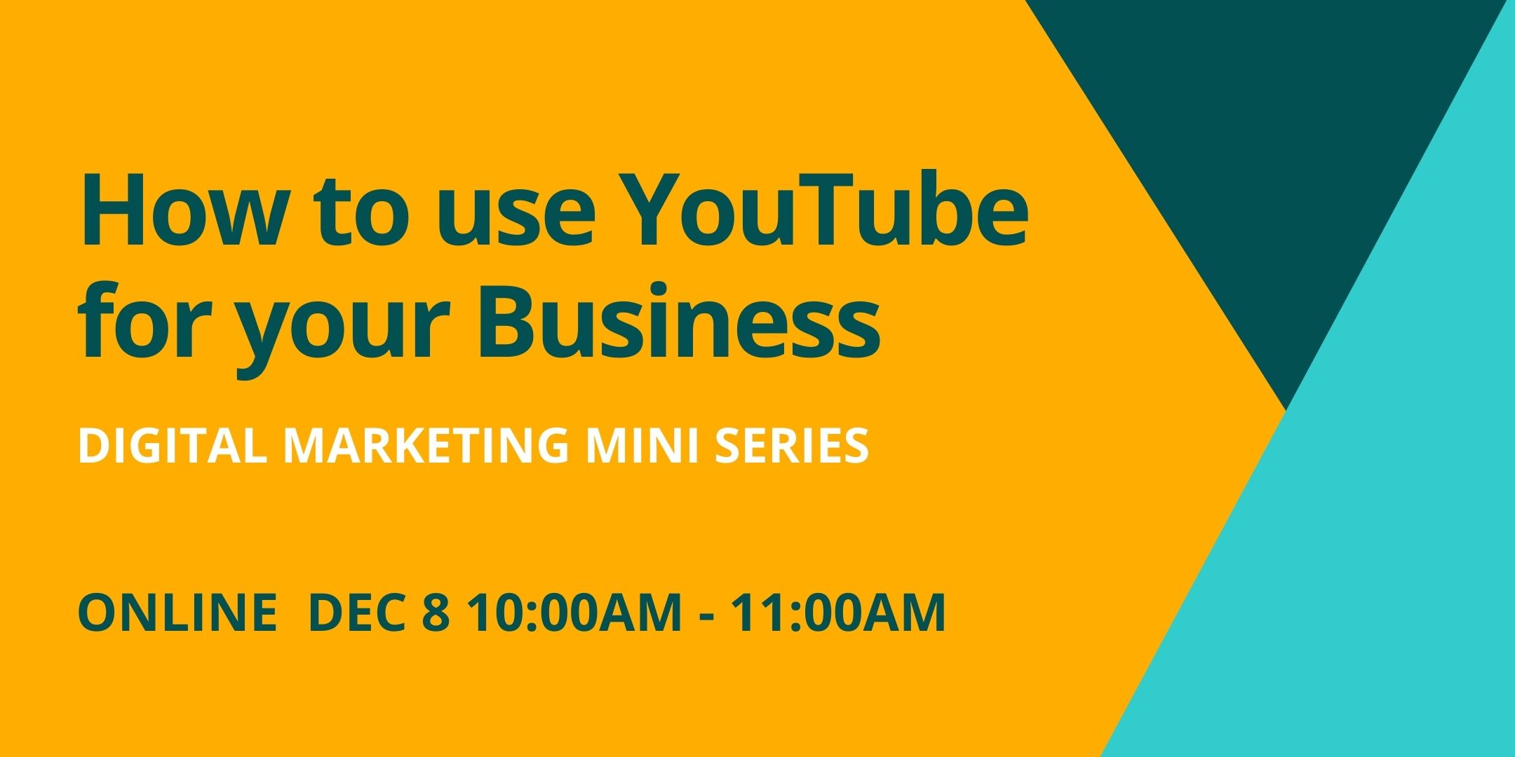 You are currently viewing Digital Marketing: How to Use YouTube for Your Business – Webinar Dec 8