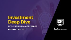 Read more about the article Scale-Up Investment Deep Dive – Webinar Dec 9