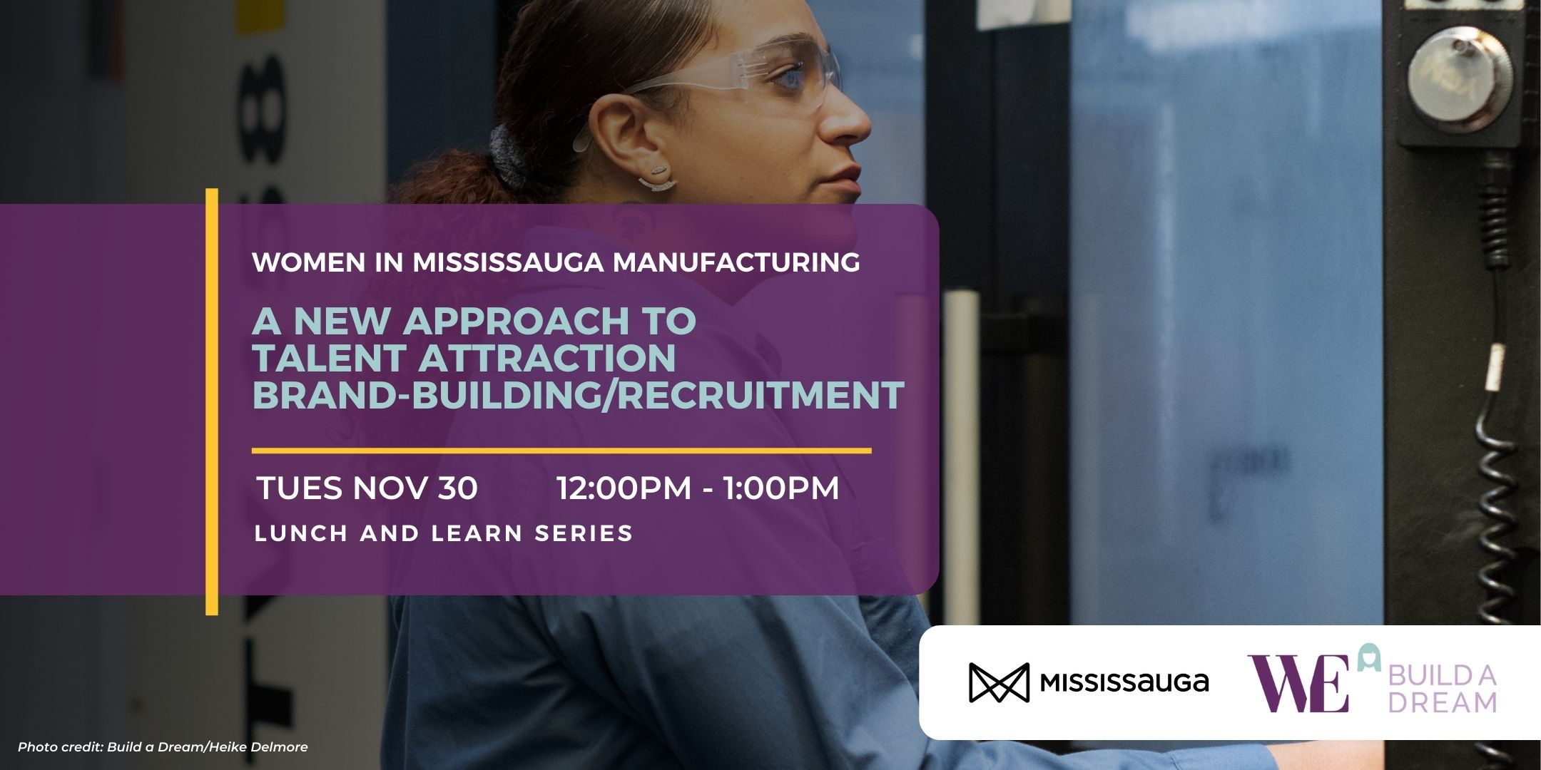 Women In Mississauga Manufacturing | A New Approach to Talent Attraction – Webinar Nov 30