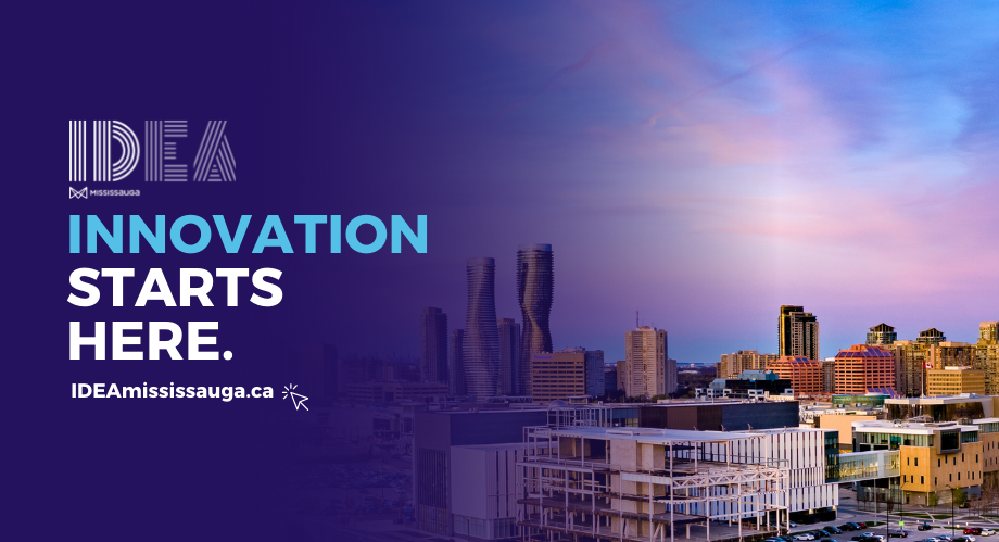 Mississauga Launches New IDEA Innovation Identity and Solidifies Position as Global Leader in Innovation